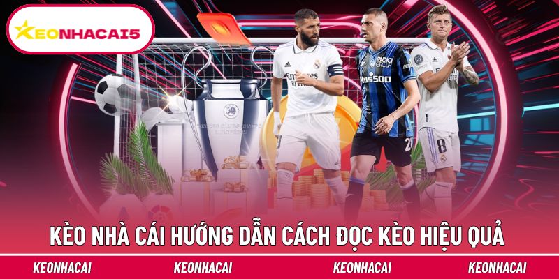 Trang chủ 24 Hướng dẫn người chơi cách đọc kèo nhà cái chuẩn