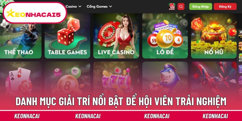 Danh mục giải trí nổi bật để hội viên trải nghiệm