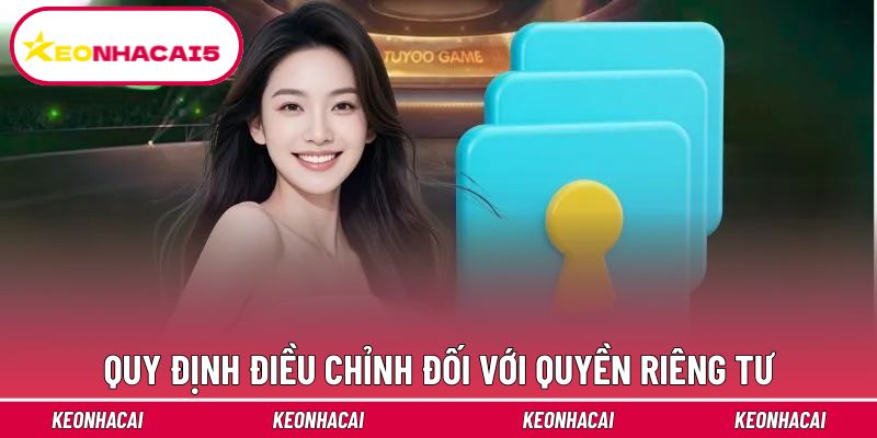 Nền tảng có thể điều chỉnh chính sách riêng tư