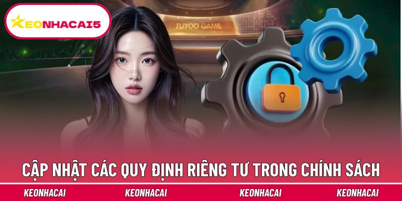 Update những nội dung ở chính sách