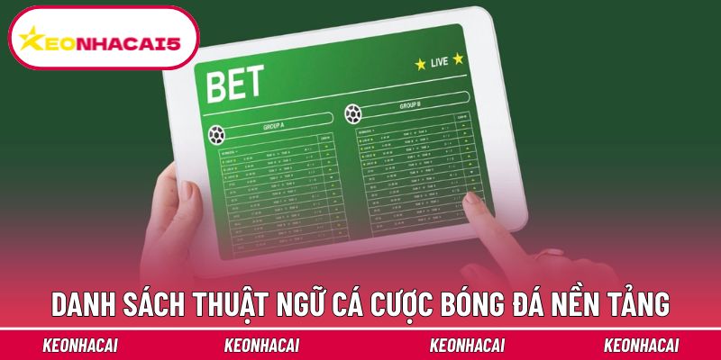 Chia sẻ các thuật ngữ cá cược bóng đá cơ bản