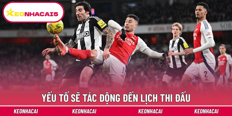 Lý do lịch thi đấu bị thay đổi